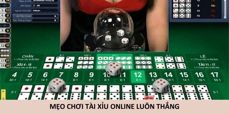 Cách chơi tài xỉu luôn thắng