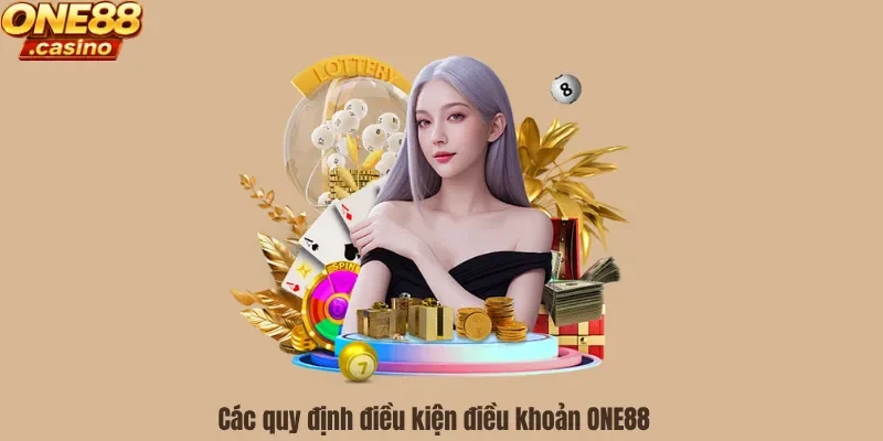 Các quy định điều kiện điều khoản ONE88