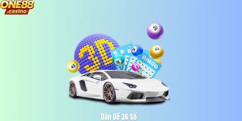 Dàn đề 36 số