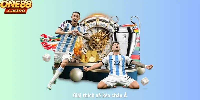 Giải thích về kèo châu Á