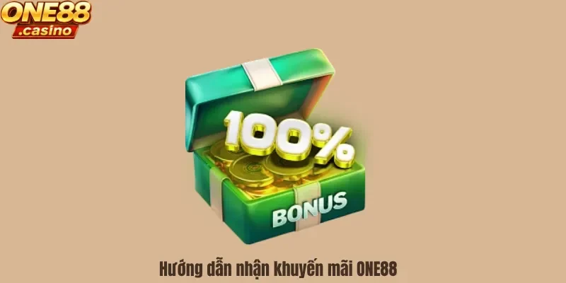 Hướng dẫn nhận khuyến mãi ONE88