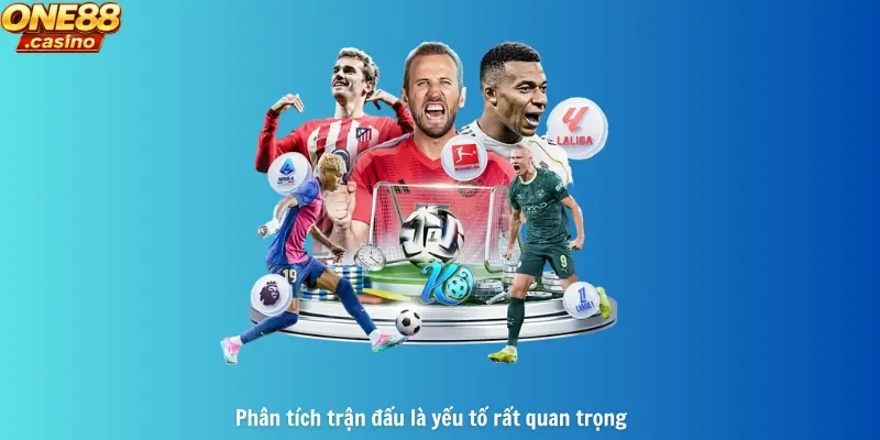 Phân tích trận đấu là yếu tố rất quan trọng