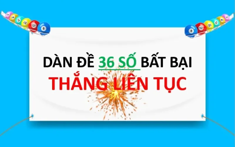 Lưu ý quan trọng khi sử dụng dàn đề 36 số