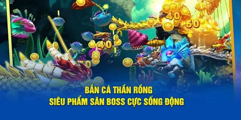 Boss game siêu sống động hấp dẫn